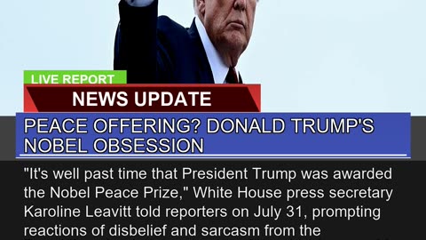 Peace Offering Donald Trumps Nobel Obsession