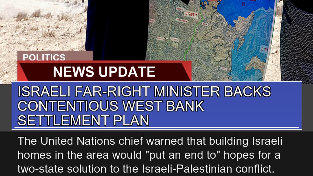 Israeli Farright Minister Backs Contentious West