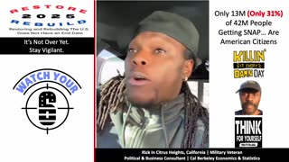 Only 31% of SNAP Recipients (12M) Are American Citizens; 30M are Non Citizens