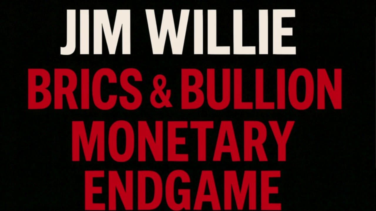 P1 ⚠️ Jim Willie: BRICS & Bullion Are Triggering the Monetary Endgame — The Dollar Era Is Ending!