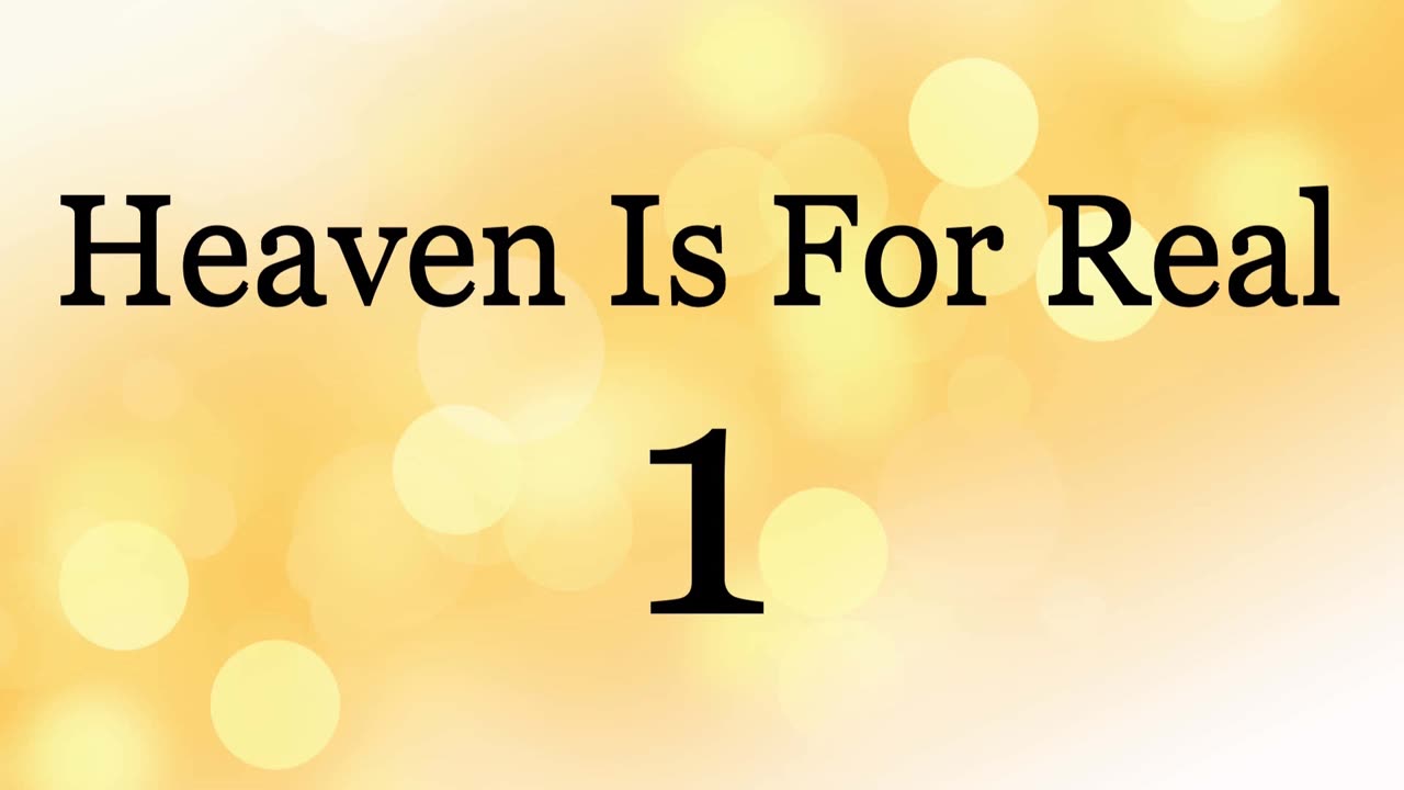Heaven Is For Real 1