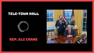 Tele-Town Hall with Rep. Eli Crane | April 9, 2025