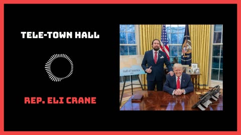 Tele-Town Hall with Rep. Eli Crane | April 9, 2025