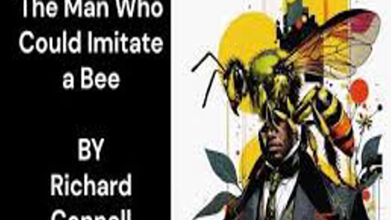 The-Man-Who-Could-Imitate-A-Bee