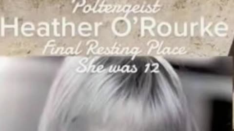 FAMOUS GRAVES - VOL. 348: HEATHER O'ROURKE