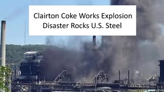Clairton Coke Works Explosion: Disaster Rocks US Steel - Mary Greeley News