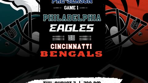 Eagles vs Bengals | Preseason | Streaming