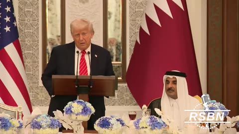 RSBN President Trump Speaks At The Lusail Palace Dinner - 5-14-25