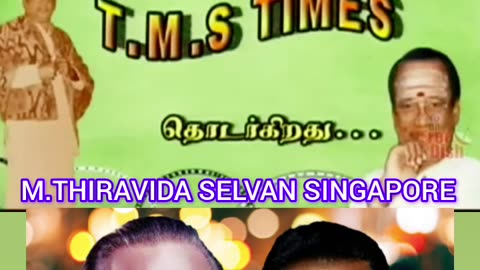 TAMAL NADU டிஎம்எஸ் ரசிகர்கள் TMS LEGEND M.THIRAVIDA SELVAN SINGAPORE TMS FANS 2025 PART 66