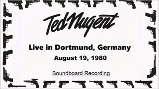 Ted Nugent - Live in Dortmund, Germany 1980 (Full Show)