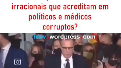 O VÍRUS MORTAL, MAS SÓ À FRENTE DAS CÂMARAS