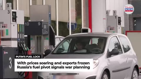 Russia Cuts Gasoline Exports in Wartime Shift as Europe Braces for Fuel Shortages | Times Now World
