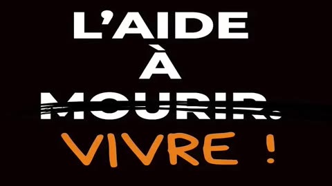 La manifestation nationale contre la #LoiEuthanasie et pour une grande loi « d’aide à Vivre » !