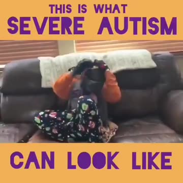 SEVERE AUTISM