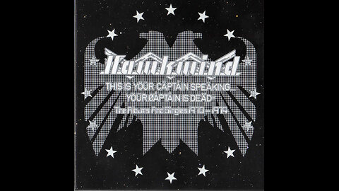 This is Your Captain Speaking... Your Captain is Dead ~ Hawkwind
