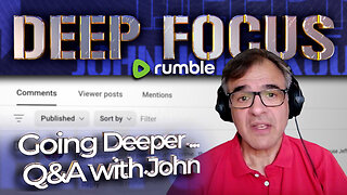 Going Deeper with John Kiriakou .. Epstein, Snowden, Xi, the CIA and Much More | DEEP FOCUS with JK