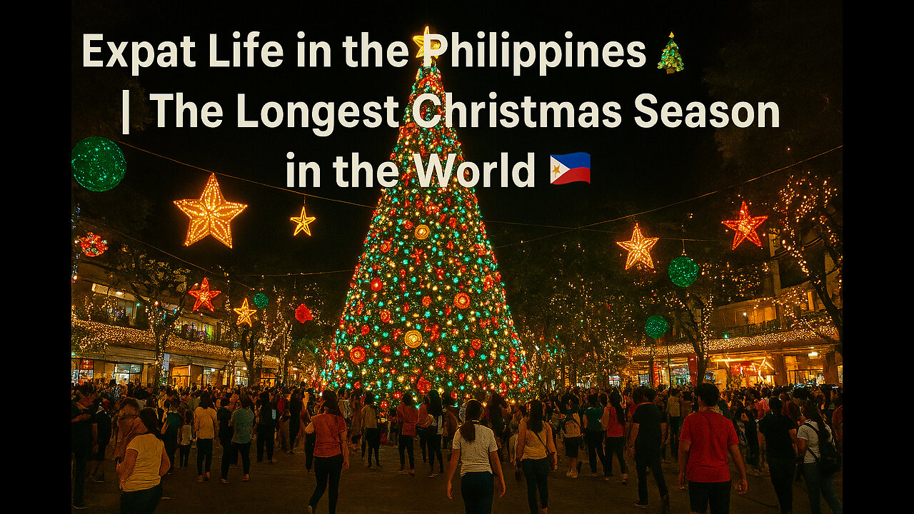 🎄 Christmas in the Philippines: The Longest Holiday Season in the World | Expat Life