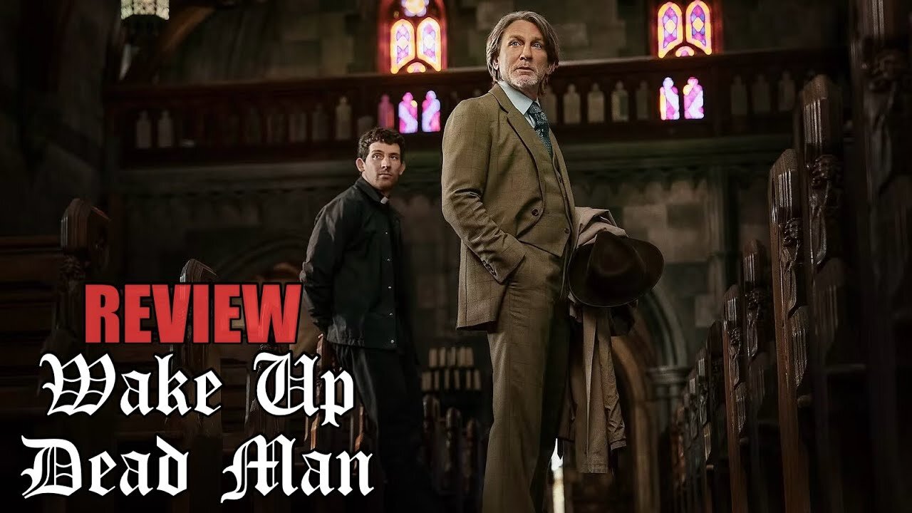 Wake Up Dead Man - Review