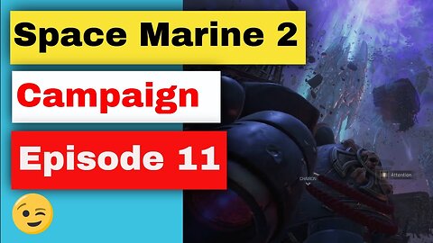 Warhammer 40,000: Space Marine 2 - Episode 11 (No Commentary Gameplay).