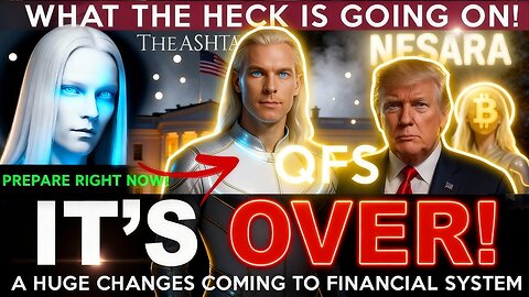 IT'S OVER!! NESARA & The Final Disclosure! USA INC EXPOSED & The Great Reset Begins! Pleiadians 14