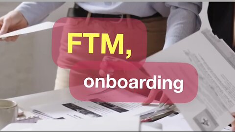 FTM'S Onboarding Portal | How does it HELP you?