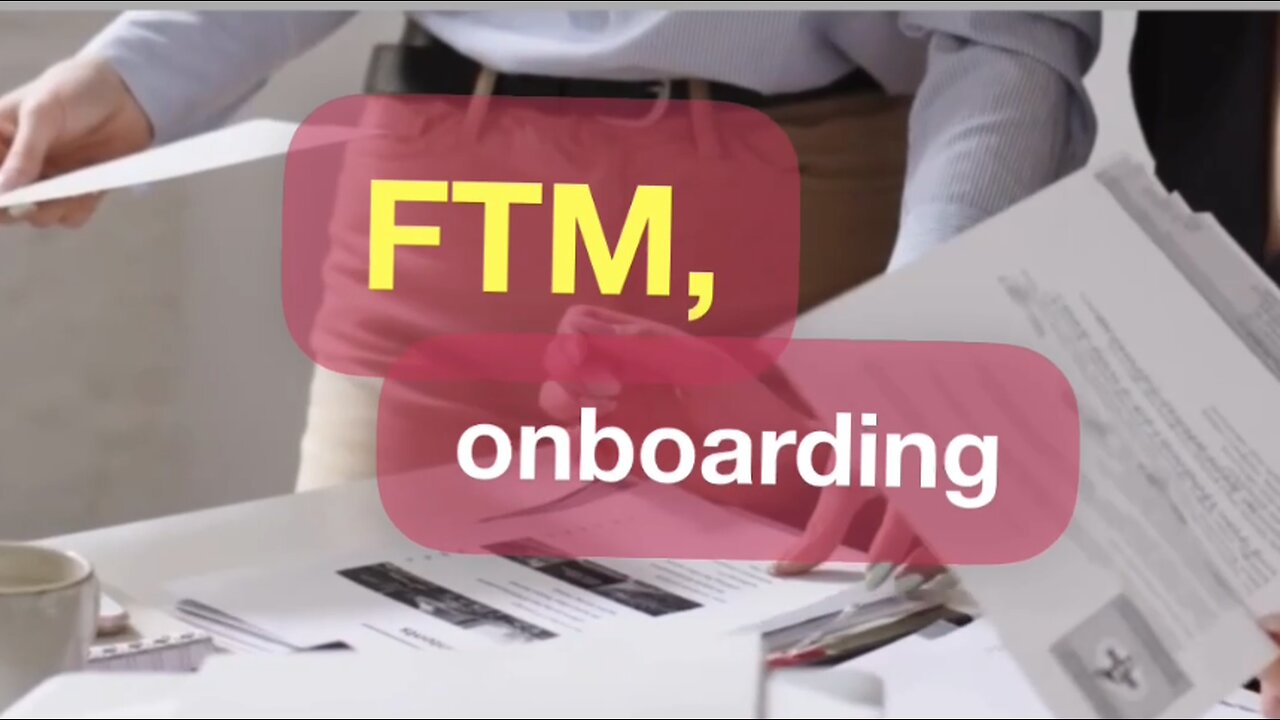 FTM'S Onboarding Portal | How does it HELP you?