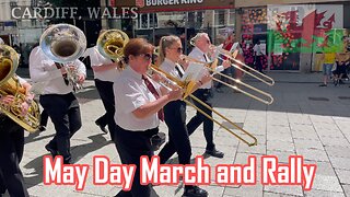 May Day March, City Centre Cardiff