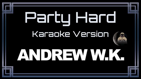 Andrew WK - Party Hard (CC)