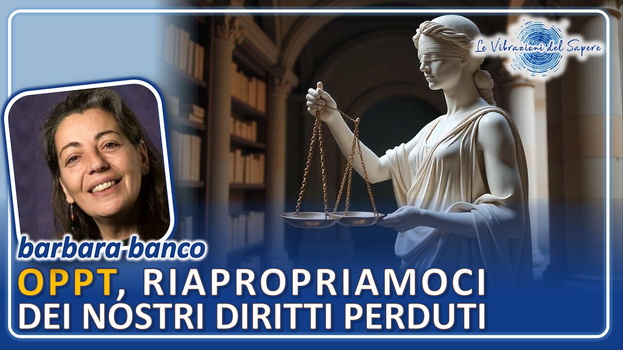 OPPT, riappropriamoci dei nostri diritti perduti - barbara banco