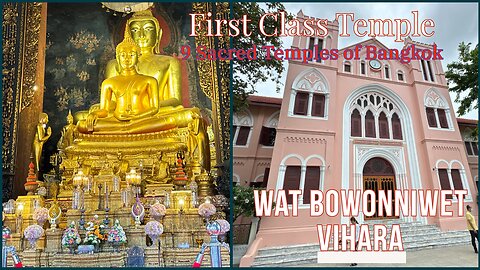 Wat Bowonniwet & Museum - 1st Class Royal Temple with Rare Double Buddha - Bangkok Thailand 2025