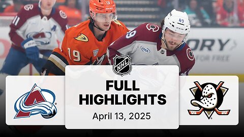 NHL Highlights | Avalanche vs. Ducks - April 13, 2025