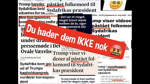 Dansk LØGNPRESSE går i selvsving over Trumps afsløring af folkemord i SA.