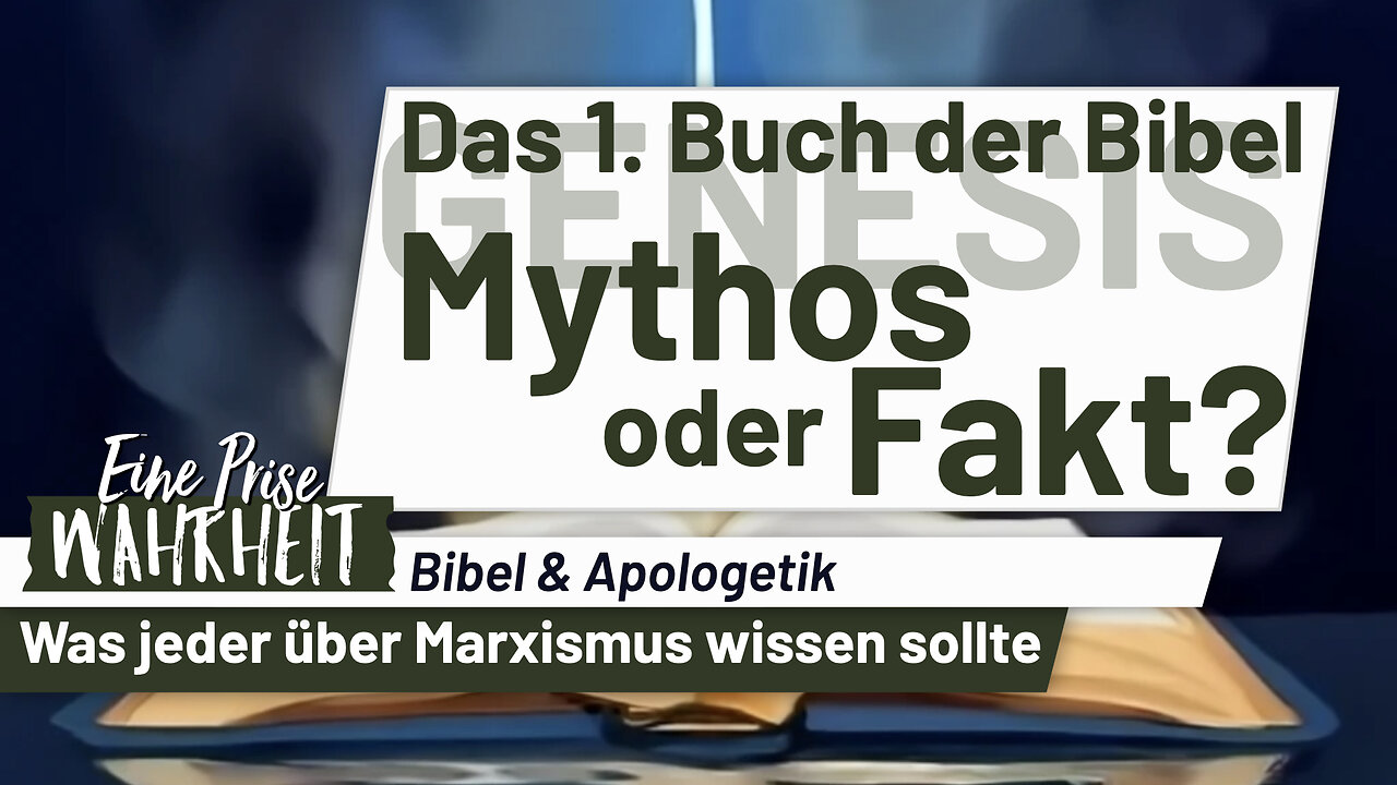Mythos oder Fakt? Genesis - Das 1. Buch der Bibel | Apologetik