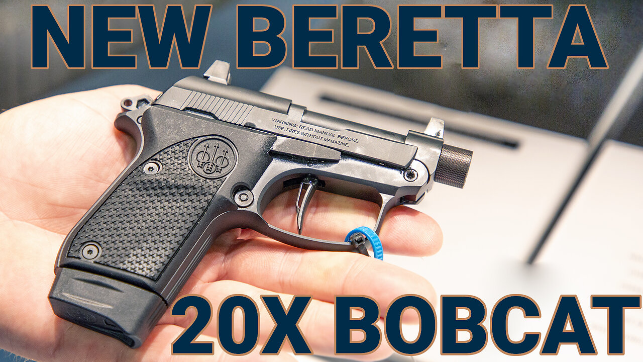 NRAAM 2025: New Beretta 20X Bobcat