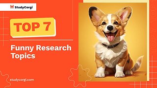 TOP-7 Funny Research Topics