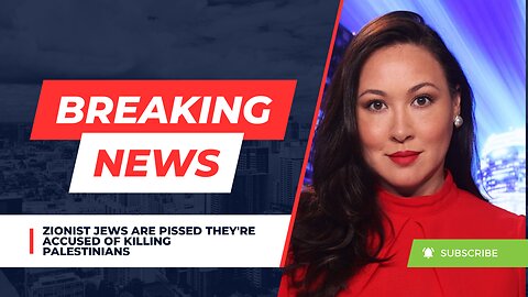 Zionist Jews Are Pissed They're Accused of Killing Palestinians