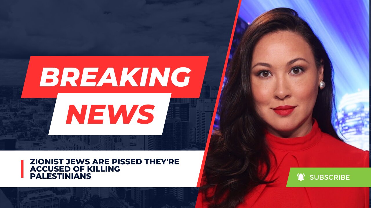 Zionist Jews Are Pissed Theyre Accused of Killing Palestinians