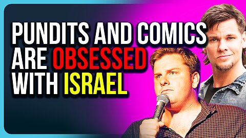 Pundits And Comics Are OBSESSED With Israel