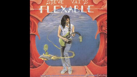 Flex-Able ~ Steve Vai