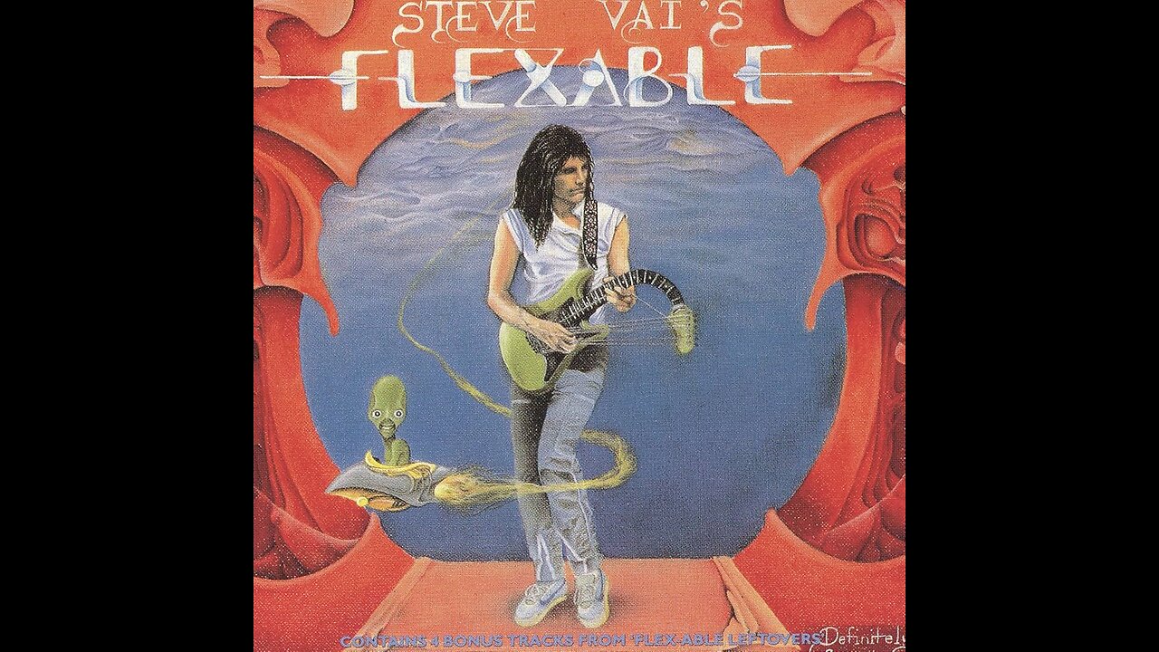 Flex-Able ~ Steve Vai
