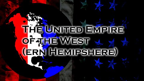 190 The United Empire of the West(ern Hemisphere)