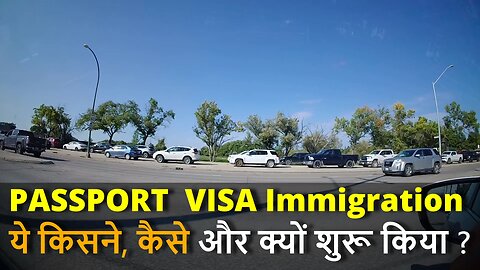 Who & Why ? PASSPORT VISA Immigration ये किसने, कैसे और क्यों शुरू किया ? #canada #samraatbharat