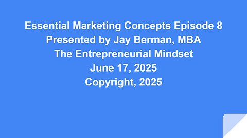 Essential Marketing Concepts Episode 8