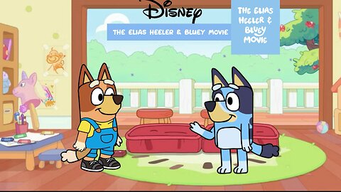 Disney’s The Elias Heeler & Bluey Movie (Disney Bluey Animation)