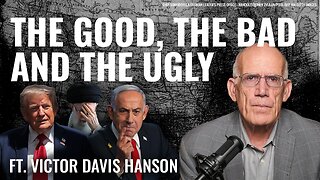 Victor Davis Hanson: The Optimistic, the Realistic, and the Pessimistic Scenarios for Iran