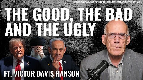 Victor Davis Hanson: The Optimistic, the Realistic, and the Pessimistic Scenarios for Iran