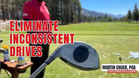 How to Fix Inconsistent Drives and Find the Sweet Spot Every Time | Martin Chuck | Tour Striker Golf