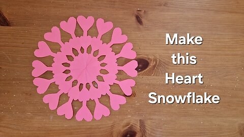 Make a Heart Snowflake ❤️❤️❤️ Easy Valentine Paper Craft Decoration Project