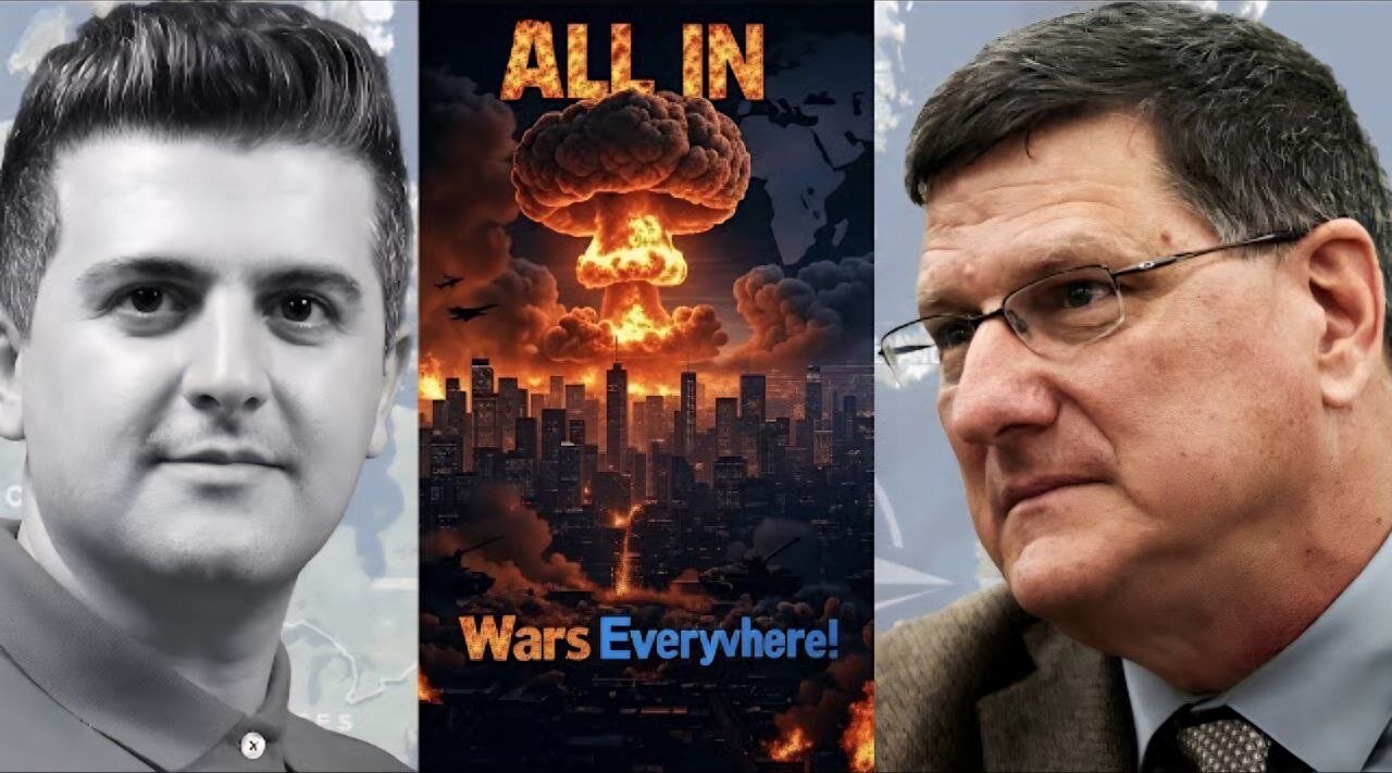 Scott Ritter: ALL IN: The World Is Headed for Devastating Wars on Every Front