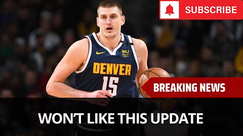 Nuggets Won't Like This Nikola Jokic Update
